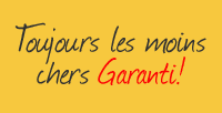 Toujours les moins chers Garanti